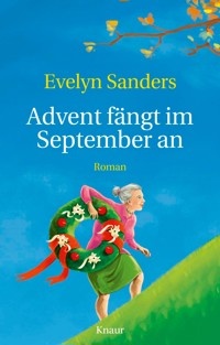 Advent fängt im September an - Evelyn Sanders - E-Book