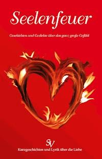 Seelenfeuer - Alf Glocker - E-Book