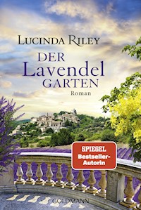 Der Lavendelgarten - Lucinda Riley - E-Book