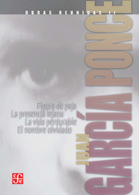 Obras reunidas, II. Novelas cortas I - Juan García Ponce - E-Book