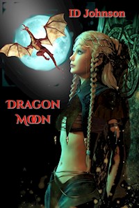 Dragon Moon - Johnson ID - E-Book