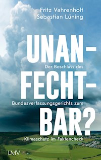 Unanfechtbar? - Fritz Vahrenholt - E-Book