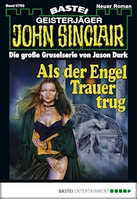 John Sinclair 793 - Jason Dark - E-Book
