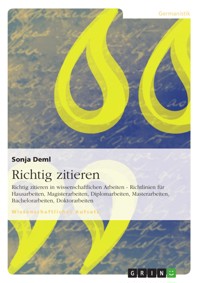 Richtig zitieren - Sonja Deml - E-Book