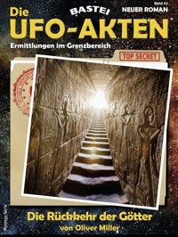 Die UFO-AKTEN 62 - Oliver Miller - E-Book