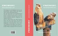 Freiwort - eine Adlige im Hohen Mittelalter, die sich nicht in ein gesellschaftliches Korsett zwängen lässt und Wege findet, ihr unkonventionelles Ziel zu erreichen - Barbara Katharina Hertlé - E-Book