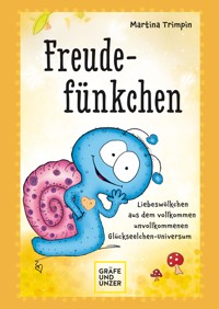 Freudefünkchen - Martina Trimpin - E-Book