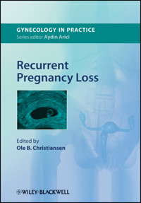 Recurrent Pregnancy Loss -  - E-Book