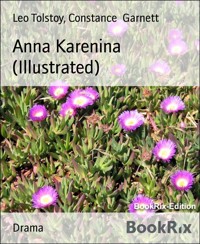 Anna Karenina (Illustrated) - Constance Garnett - E-Book