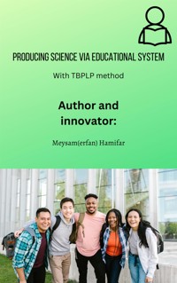 producing science via educational system - Meysam Hamifar - E-Book