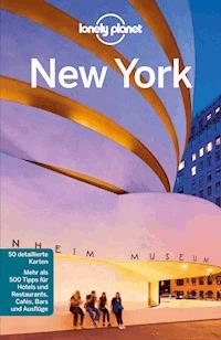 Lonely Planet Reiseführer New York - Brandon Presser - E-Book
