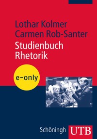 Studienbuch Rhetorik - Lothar Kolmer - E-Book