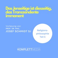 Religionsphilosophie (5) - Josef Schmidt - Hörbuch