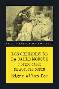 Los crímenes de la calle Morgue y otros casos de Auguste Dupin - Edgar Allan Poe - E-Book