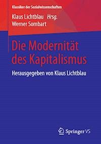 Die Modernität des Kapitalismus - Werner Sombart - E-Book