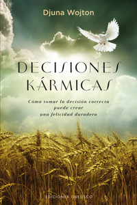 Decisiones kármicas - DJUNA WOJTON - E-Book