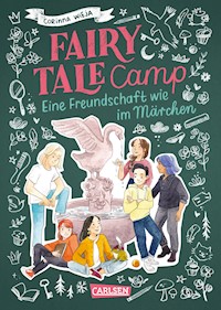 Fairy Tale Camp 2: Eine Freundschaft wie im Märchen - Corinna Wieja - E-Book