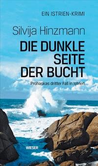 Die dunkle Seite der Bucht - Silvija Hinzmann - E-Book