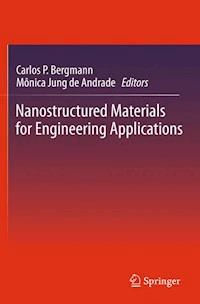 Nanostructured Materials for Engineering Applications -  - E-Book