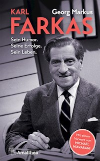 Karl Farkas - Georg Markus - E-Book