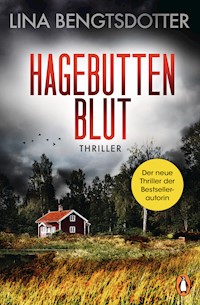 Hagebuttenblut - Lina Bengtsdotter - E-Book