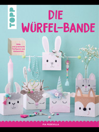 Die Würfel-Bande - Pia Pedevilla - E-Book
