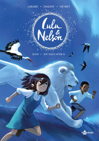 Lulu und Nelson. Band 1 - Charlotte Girard - E-Book