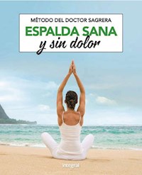 Espalda sana y sin dolor - Jordi Sagrera Ferrandiz - E-Book