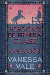 Porciones de Carne de Primera Clase Colección - Vanessa Vale - E-Book