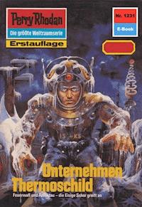 Perry Rhodan 1231: Unternehmen Thermoschild - Thomas Ziegler - E-Book