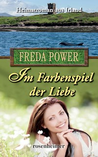Im Farbenspiel der Liebe - Freda Power - E-Book