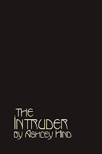 The Intruder - Ashley Hind - E-Book