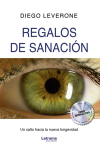 Regalos de sanación - Diego Leverone - E-Book