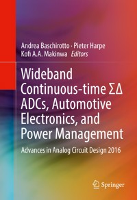 Wideband Continuous-time ΣΔ ADCs, Automotive Electronics, and Power Management -  - E-Book