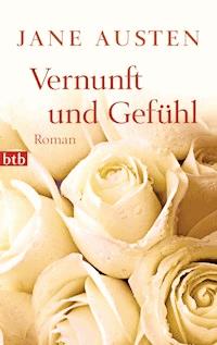 Vernunft und Gefühl - Jane Austen - E-Book