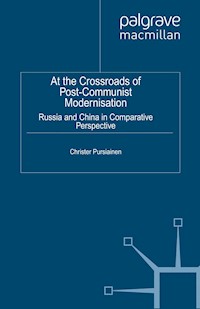 At the Crossroads of Post-Communist Modernisation -  - E-Book