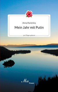Mein Jahr mit Putin - Anna Karenina - E-Book