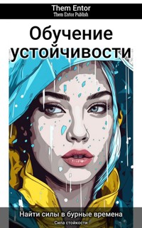 Обучение устойчивости - Them Entor - E-Book