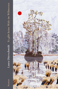 Es gibt keine Wale im Wilmersee - Laura Dürrschmidt - E-Book