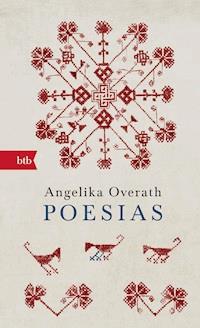 Poesias - Angelika Overath - E-Book