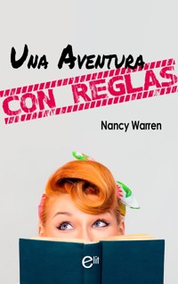 Una aventura con reglas - Nancy Warren - E-Book