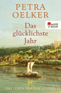 Das glücklichste Jahr - Petra Oelker - E-Book