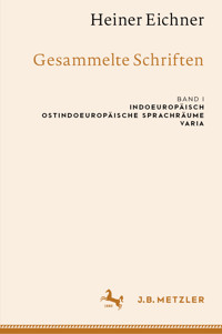 Heiner Eichner: Gesammelte Schriften - Heiner Eichner - E-Book