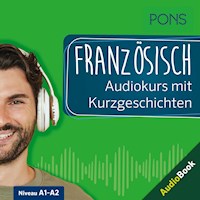 PONS Französisch Audiokurs mit Kurzgeschichten - PONS-Redaktion - Hörbuch