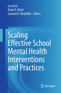 Scaling Effective School Mental Health Interventions and Practices -  - E-Book