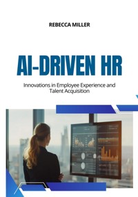 AI-Driven HR - Rebecca Miller - E-Book