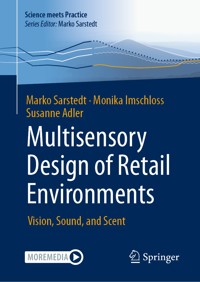 Multisensory Design of Retail Environments - Marko Sarstedt - E-Book