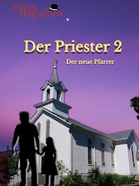 Der Priester 2 - Stefan Hagedorn - E-Book