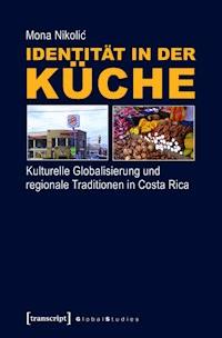 Identität in der Küche - Mona Nikolic - E-Book