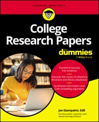 College Research Papers For Dummies - Joe Giampalmi - E-Book